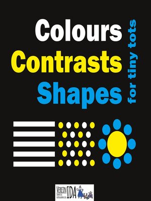 cover image of Colours, Contrasts, Shapes for Tiny Tots